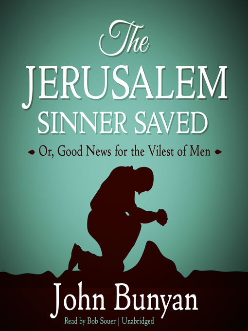 Title details for The Jerusalem Sinner Saved by John Bunyan - Available